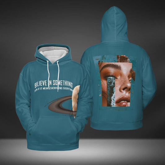 Believe in Something Hoodie